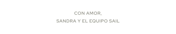Con amor, Sandra y el equipo SAIL